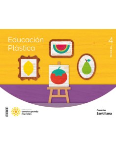 EDUCACION PLASTICA 4ºPRIMARIA CONSTRUYENDO MUNDOS CANARIAS 2023